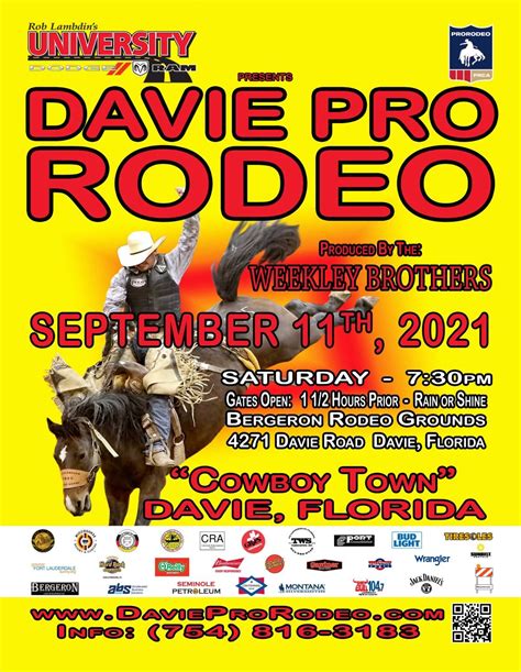 Davie rodeo - Event starts on Friday, 19 April 2024 and happening at Bergeron Rodeo Grounds, Davie, FL. Register or Buy Tickets, Price information. Open Menu. Events in Davie Change City; Create Event ... Come enjoy a fun-filled day @ Bergeron Rodeo Grounds with your family during the 3rd Annual South Florida Spring Festival to benefit the Broward 4H Youth ...